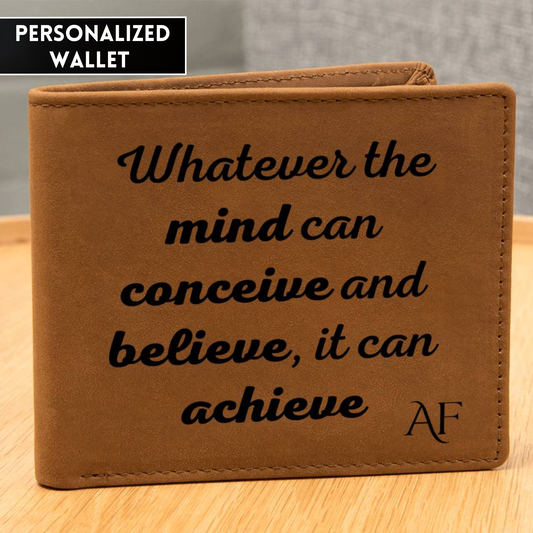 [Almost Sold Out] Personalized Whatever The Mind Can Conceive, It Can Achieve - Gender Neutral Leather Wallet