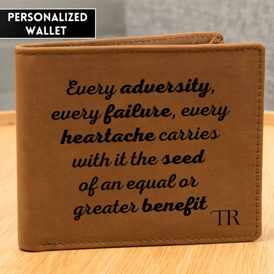 [Almost Sold Out] Personalized Every Adversity Carries A Greater Benefit - Gender Neutral Leather Wallet