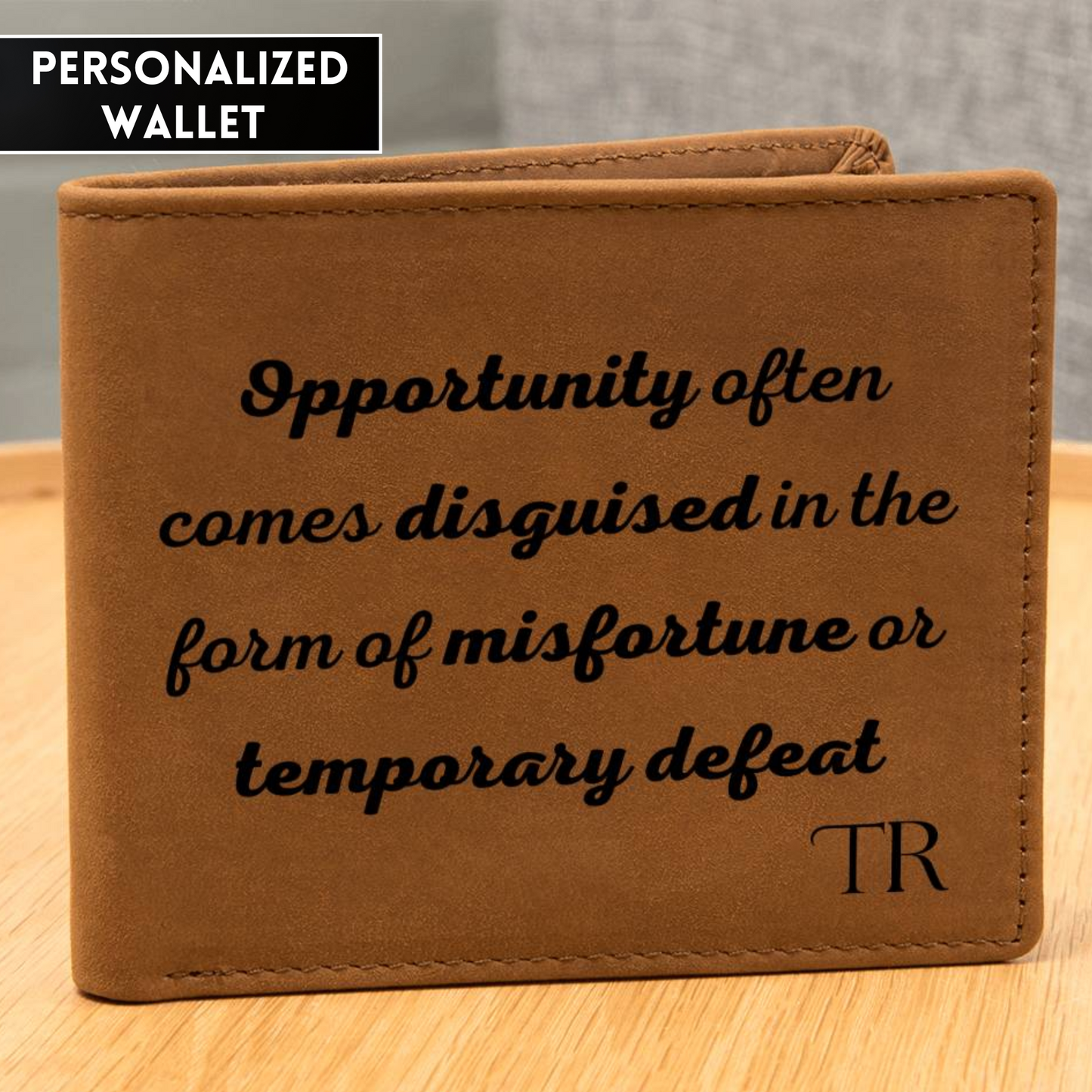 [Almost Sold Out] Personalized Opportunity Comes Disguised - Gender Neutral Leather Wallet