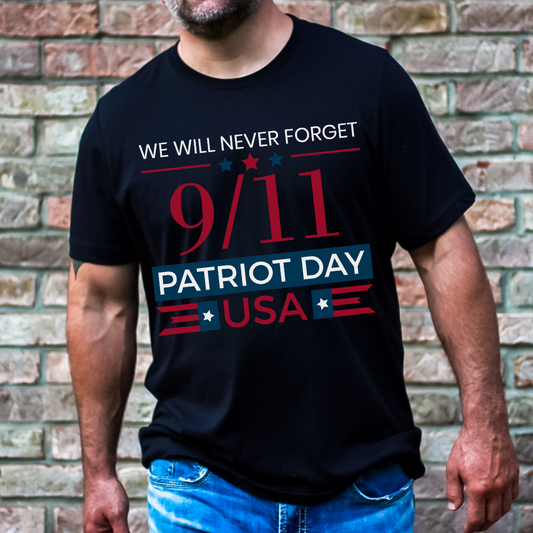 [Almost Sold Out] - We Will Never Forget 9/11 Patriot Day T-shirt