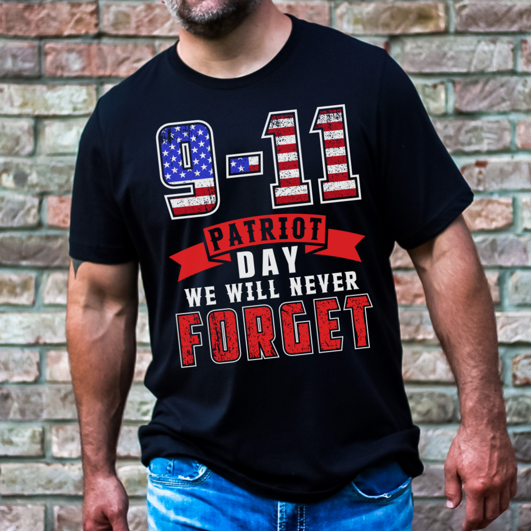 [Almost Sold Out] 9.11 Patriot Day We Will Never Forget T-Shirt
