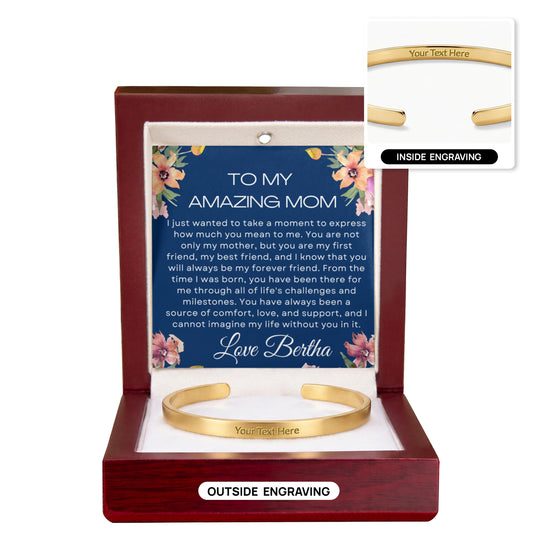 Amazing Mom Gift from Daughter -  Custom Engraved Cuff Bracelet