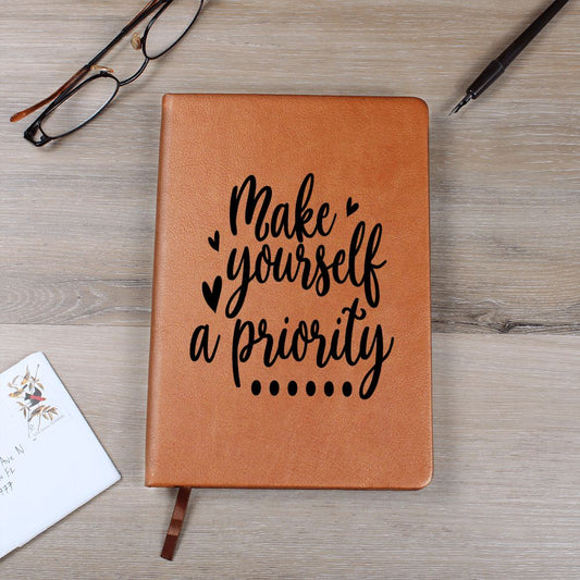 Almost Sold Out - Make Yourself A Priority Leather Journal