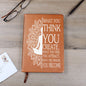 Almost Sold Out - What You Think You Create Leather Journal
