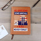 Almost Sold Out - We Will Never Forget - Leather Journal