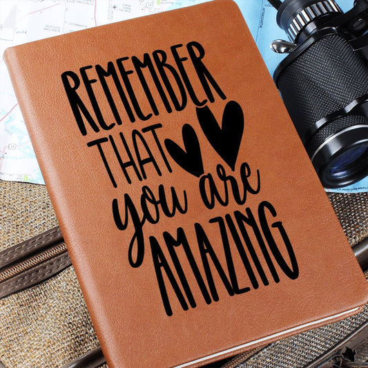 Almost Sold Out - Remember That You Are Amazing Leather Journal