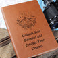Almost Sold Out - Unleash Your Potential and Conquer Your Dreams Leather Journal