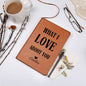 [Almost Sold Out] Personalized What I Love About You Graphic Leather Journal