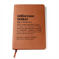 Difference Maker Leather Journal