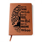 Almost Sold Out - What You Think You Create Leather Journal