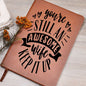 Almost Sold Out - You're Still An Awesome Wife Leather Journal