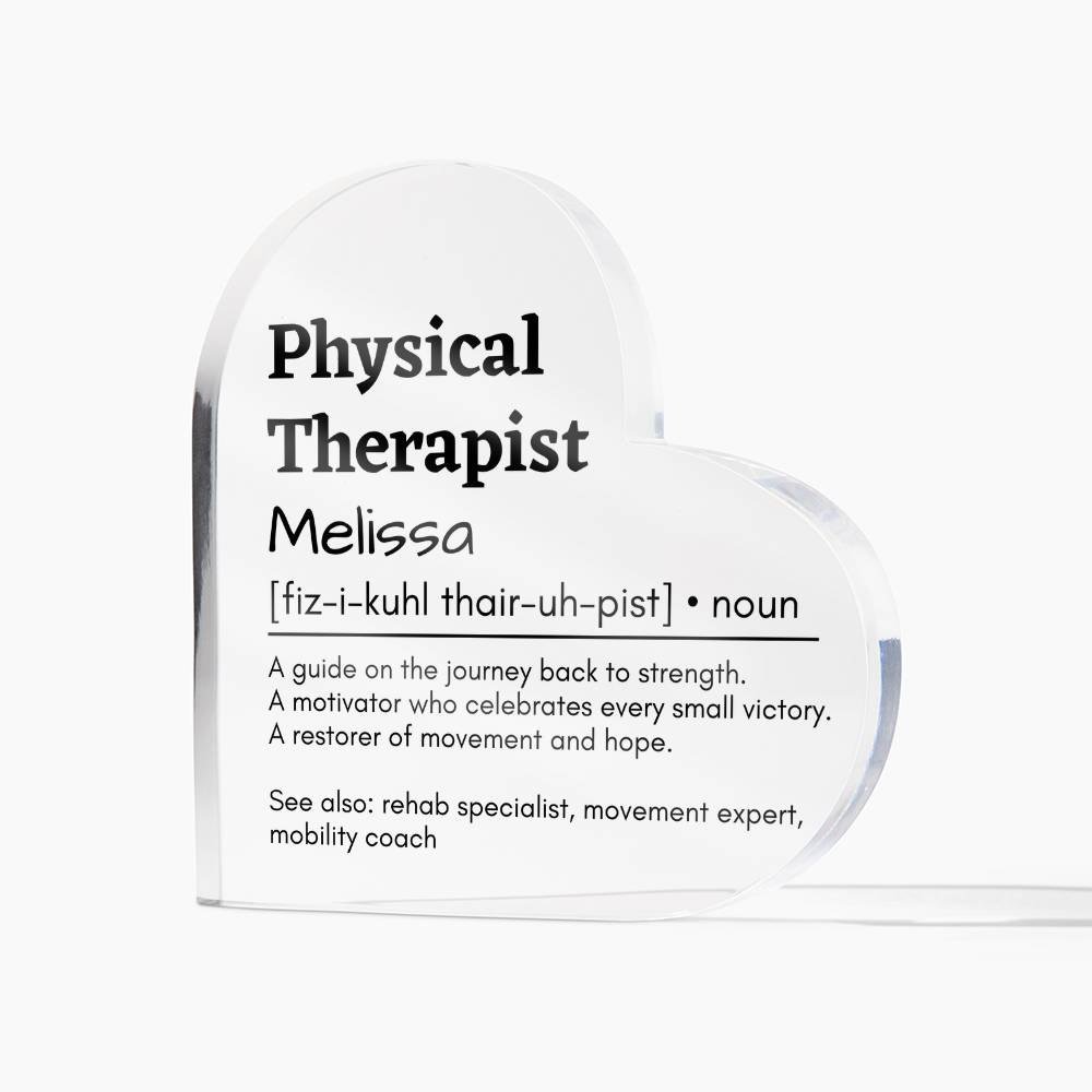 Personalized Physical Therapist Printed Heart Shaped Acrylic Plaque