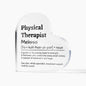 Personalized Physical Therapist Printed Heart Shaped Acrylic Plaque