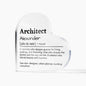 Personalized Architect Printed Heart Shaped Acrylic Plaque
