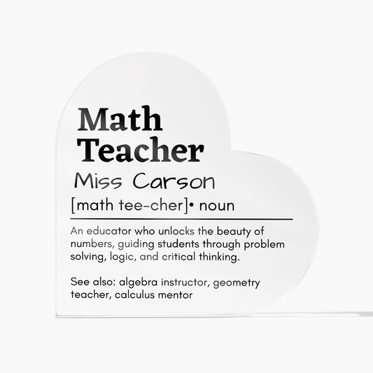 Personalized Math Teacher Printed Heart Shaped Acrylic Plaque