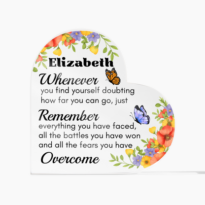 Doubt Yourself Acrylic Plaque