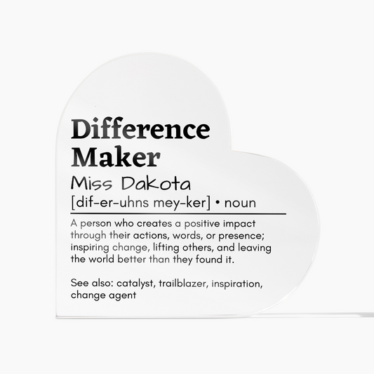 Personalized Difference Maker  Printed Heart Shaped Acrylic Plaque