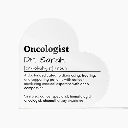 Personalized Oncologist Printed Heart Shaped Acrylic Plaque