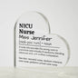 Personalized NICU Nurse Printed Heart Shaped Acrylic Plaque