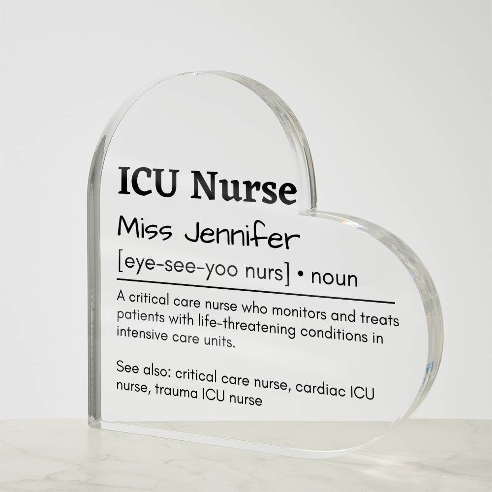 Personalized ICU Nurse Printed Heart Shaped Acrylic Plaque