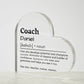 Personalized Coach Printed Heart Shaped Acrylic Plaque