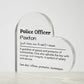 Personalized Police Officer Printed Heart Shaped Acrylic Plaque