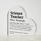 Personalized Science Teacher Printed Heart Shaped Acrylic Plaque