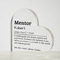 Personalized Mentor Printed Heart Shaped Acrylic Plaque