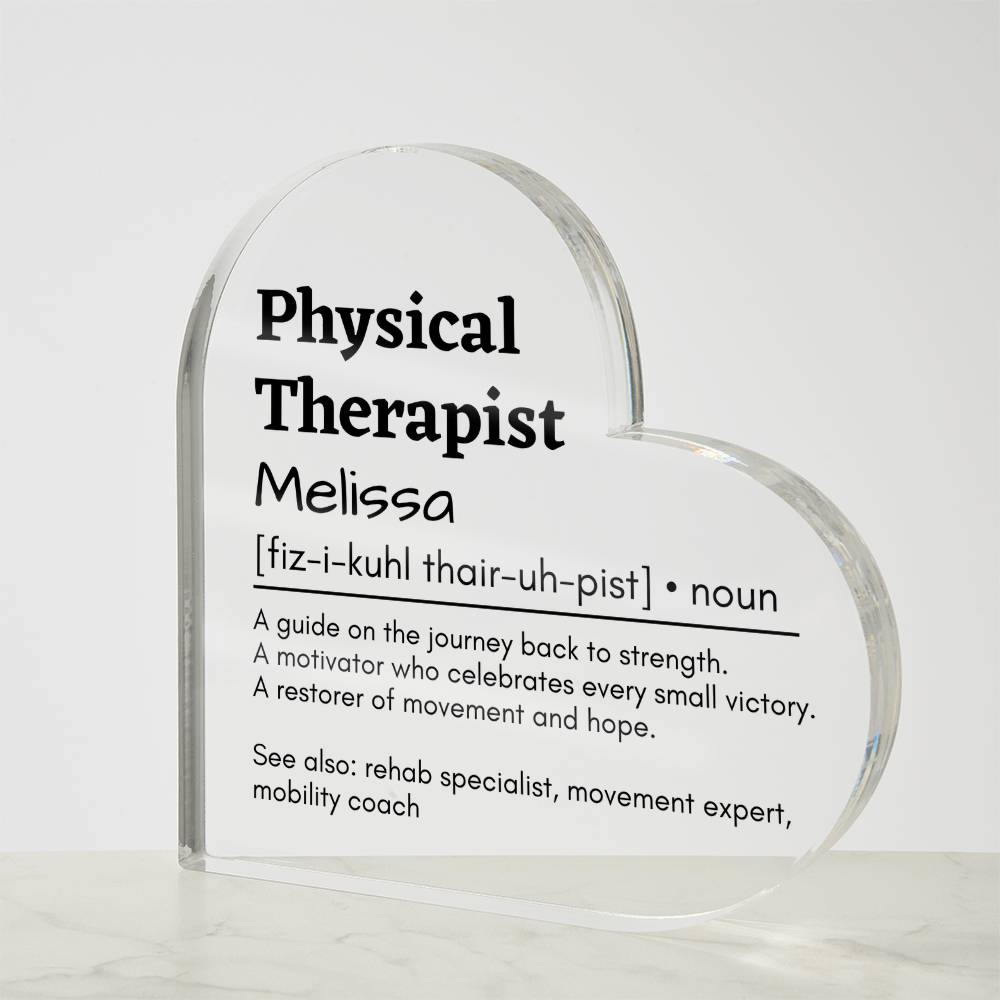 Personalized Physical Therapist Printed Heart Shaped Acrylic Plaque