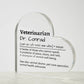Personalized Veterinarian Printed Heart Shaped Acrylic Plaque