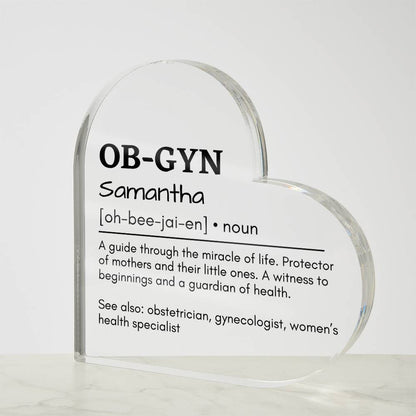 Personalized OB-GYN Printed Heart Shaped Acrylic Plaque