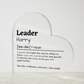 Personalized Leader Printed Heart Shaped Acrylic Plaque