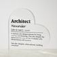 Personalized Architect Printed Heart Shaped Acrylic Plaque