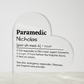 Personalized Paramedic Printed Heart Shaped Acrylic Plaque