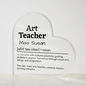 Personalized art teacher heart-shaped acrylic plaque