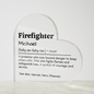 Personalized Firefighter Printed Heart Shaped Acrylic Plaque