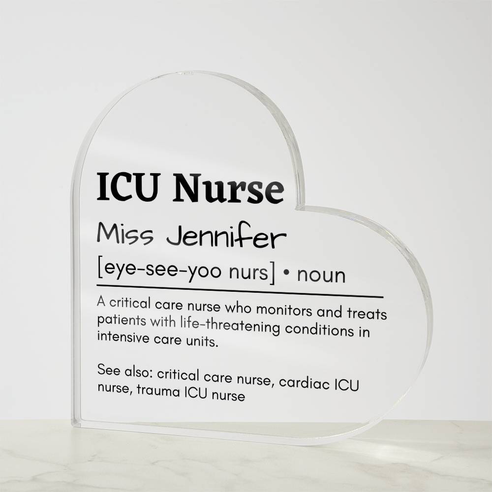 Personalized ICU Nurse Printed Heart Shaped Acrylic Plaque