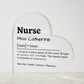 Personalized Nurse Printed Heart Shaped Acrylic Plaque