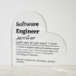 Personalized Software Engineer Printed Heart Shaped Acrylic Plaque