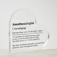 Personalized Anesthesiologist  Printed Heart Shaped Acrylic Plaque
