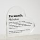 Personalized Paramedic Printed Heart Shaped Acrylic Plaque
