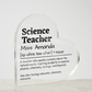 Personalized Science Teacher Printed Heart Shaped Acrylic Plaque