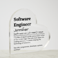 Personalized Software Engineer Printed Heart Shaped Acrylic Plaque