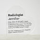 Personalized Radiologist Printed Heart Shaped Acrylic Plaque