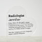 Personalized Radiologist Printed Heart Shaped Acrylic Plaque