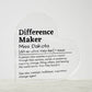 Personalized Difference Maker  Printed Heart Shaped Acrylic Plaque