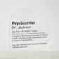 Personalized Psychiatrist Printed Heart Shaped Acrylic Plaque