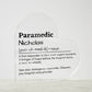 Personalized Paramedic Printed Heart Shaped Acrylic Plaque