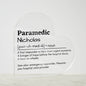Personalized Paramedic Printed Heart Shaped Acrylic Plaque