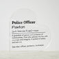 Personalized Police Officer Printed Heart Shaped Acrylic Plaque
